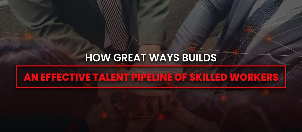 Business team building skilled talent pipeline—collaborative workforce development and recruitment agency strategy