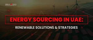 energy sourcing in uae